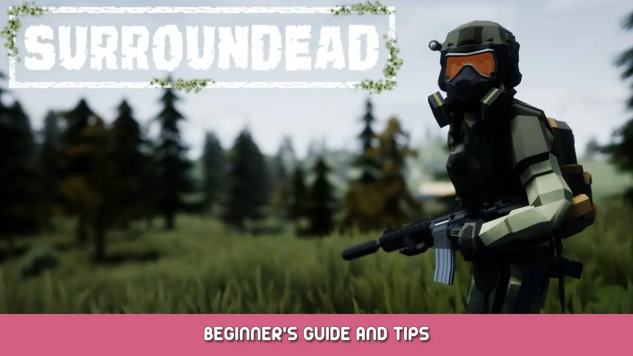 SurrounDead Beginner s Guide And Tips