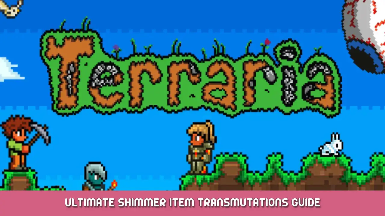 Terraria Shimmer Guide: Location, All Item Transmutations, & more