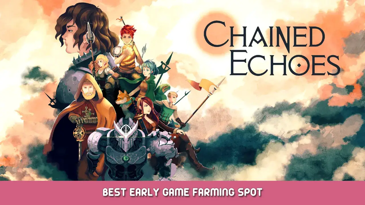 Chained Echoes: How to Use SP (& How to Farm It)